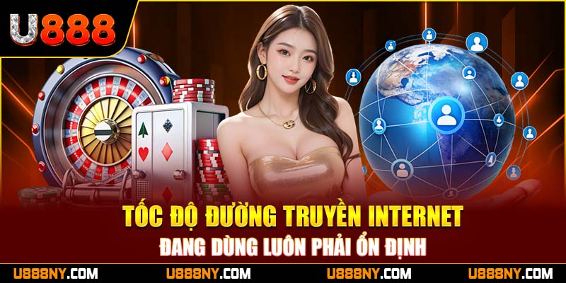 Đường truyền ổn định đang dùng rất quan trọng 