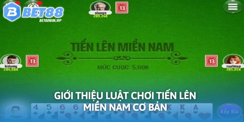 Giới thiệu luật chơi tiến lên miền Nam cơ bản