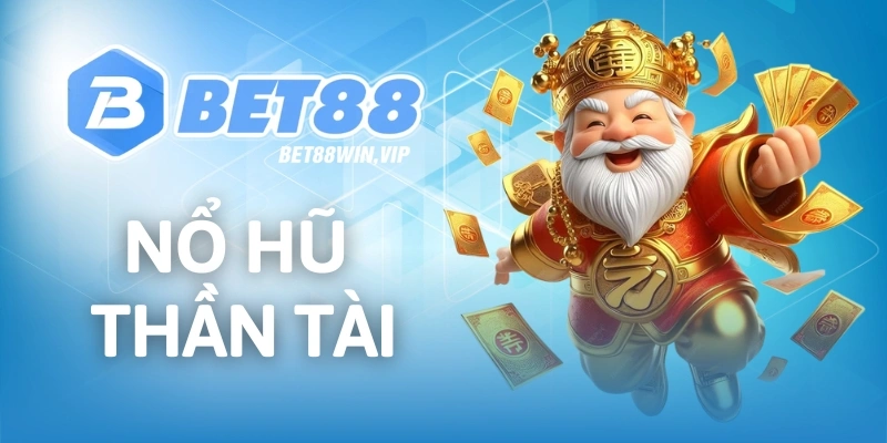 Nổ hũ thần tài