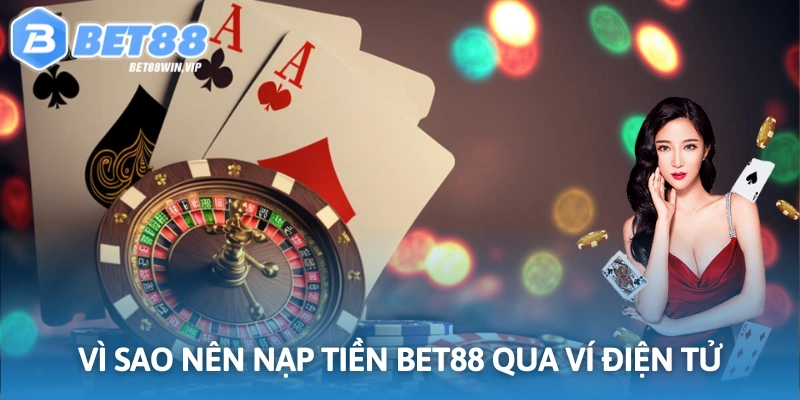 Nạp tiền qua ví điện tử nhanh chóng, an toàn và bảo mật