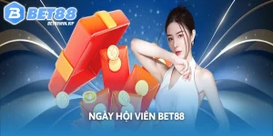 Ngày Hội Viên BET88